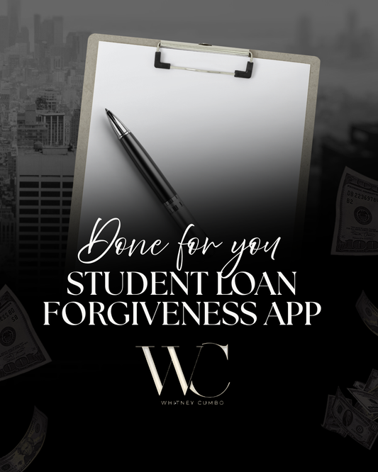 Done for You: Student Loan Forgiveness Application Assistance